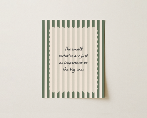 Big and Small Victories - Art Print