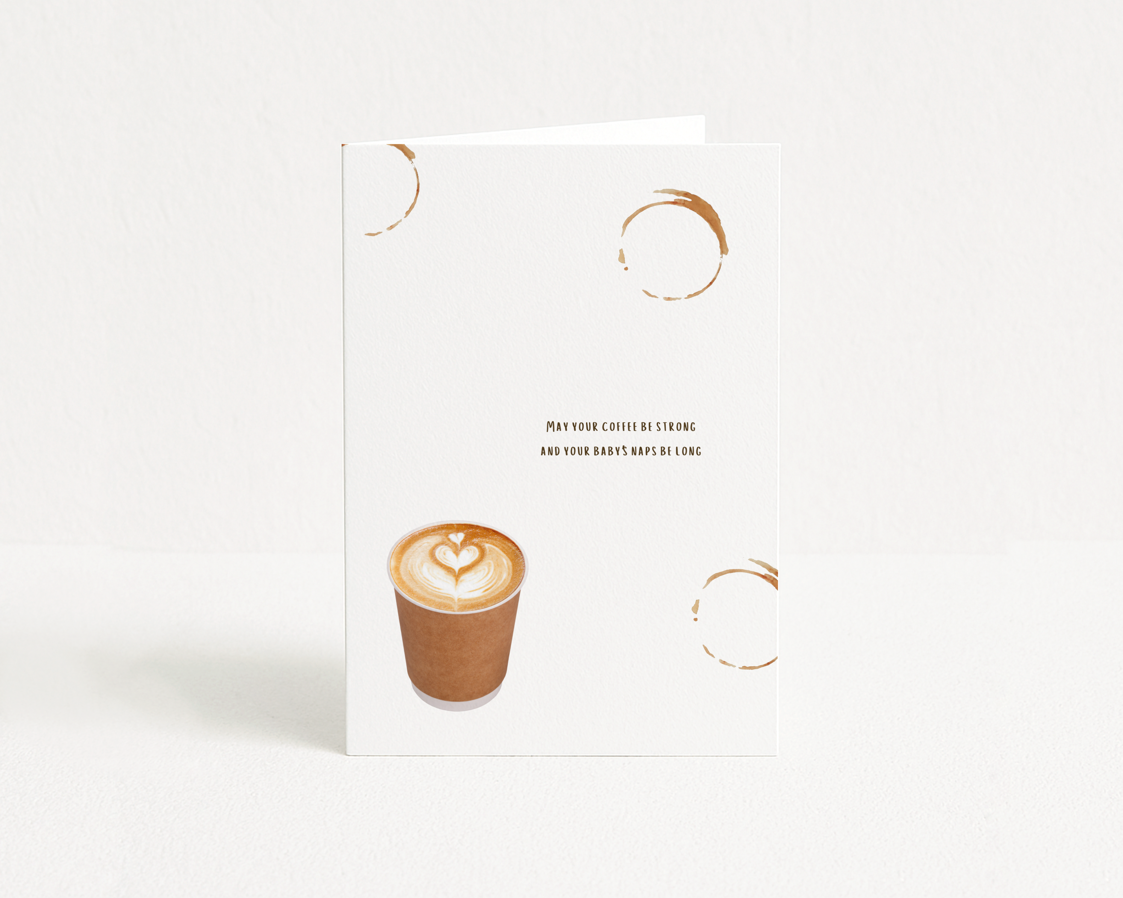 Strong Coffee, Strong Baby Naps - Greeting Card