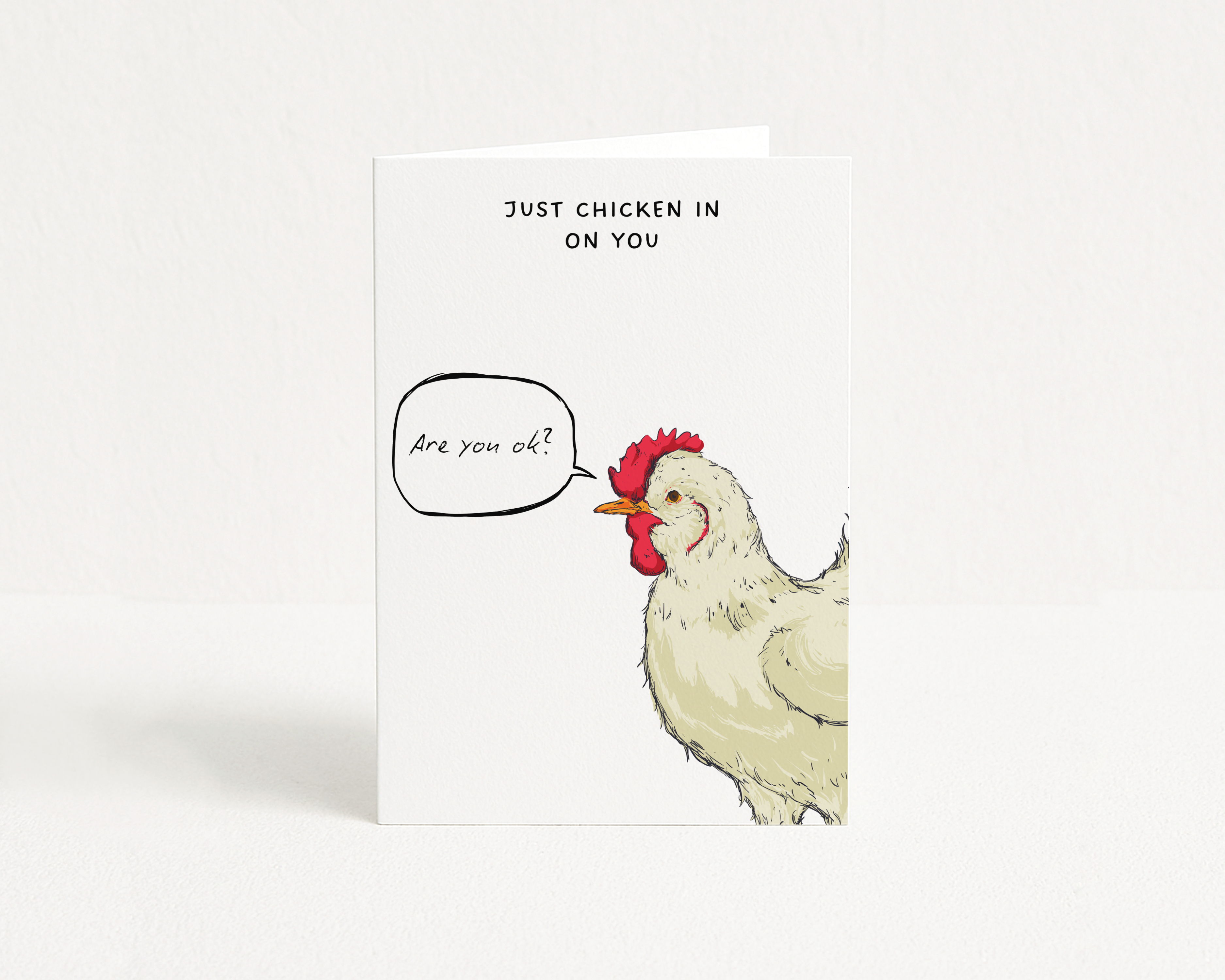 Chicken in on You - Greeting Card