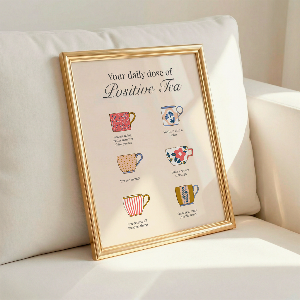 Positive Tea - Art Print